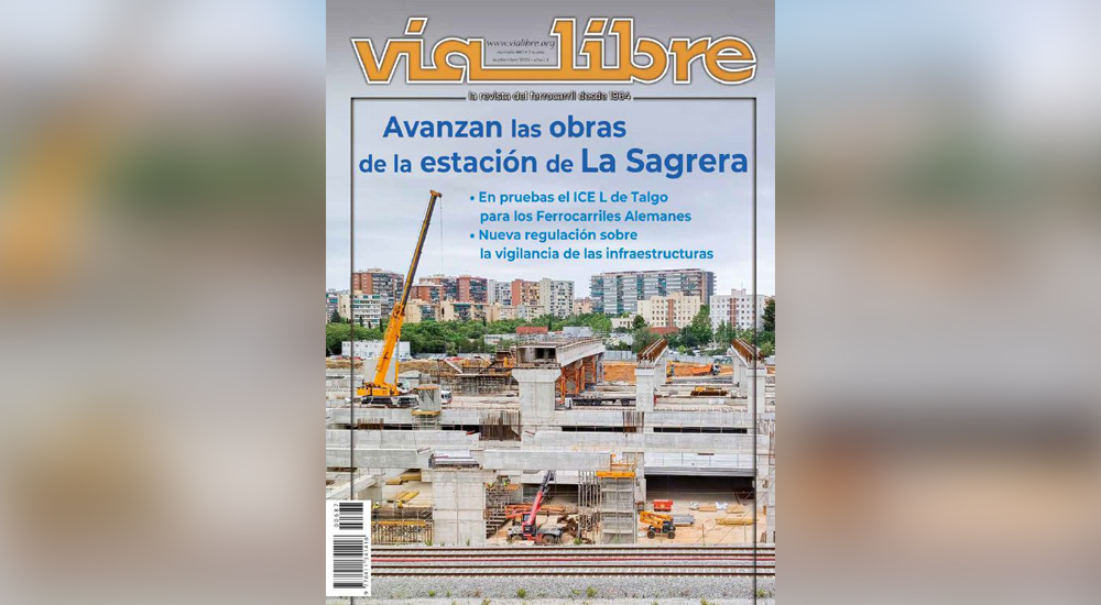 La construcci�n de la estaci�n de La Sagrera, portada del �V�a Libre� de septiembre